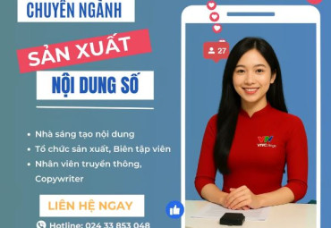 VTV College: Tuyển sinh ngành “Sản xuất nội dung số” – cơ hội nghề nghiệp mở rộng trong kỷ nguyên số