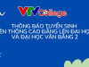 VTV College: Thông báo tuyển sinh liên thông cao đẳng lên đại học và đại học văn bằng 2 - ngành Báo chí