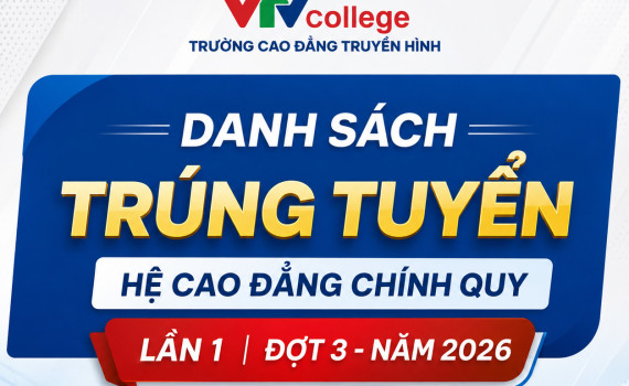VTV College: Quyết định công nhận thí sinh đủ điểm xét tuyển hệ cao đẳng chính quy