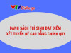 VTV College: Danh sách thí sinh đạt điểm xét tuyển hệ cao đẳng chính quy đợt 2 - lần 1