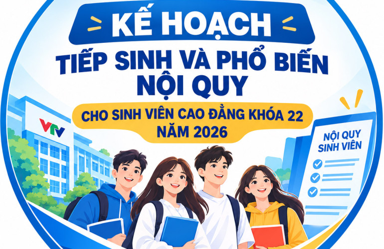 Kế hoạch tổ chức tiếp sinh hệ cao đẳng khóa 22, năm 2026