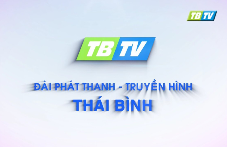 Đài PT - TH Thái Bình thông báo tuyển dụng