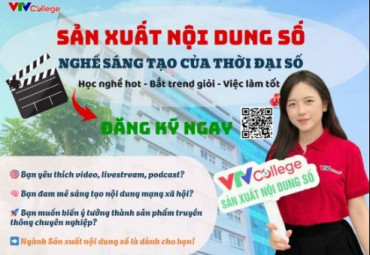 Ngành Sản xuất nội dung số – Học để làm chủ nền tảng số