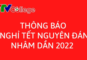 VTVCollege: Thời gian nghỉ Tết Nguyên đán Nhâm Dần năm 2022