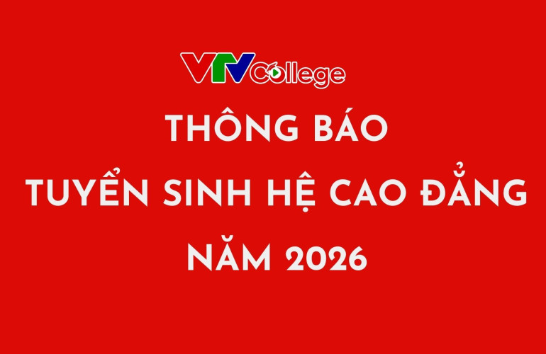 THÔNG BÁO TUYỂN SINH HỆ CAO ĐẲNG CHÍNH QUY NĂM 2026