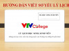 VTV College: Hướng dẫn ghi lý lịch học sinh, sinh viên