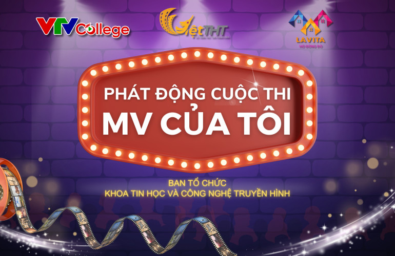 VTV College: Thể lệ cuộc thi MV của tôi với chủ đề “Thanh Xuân”